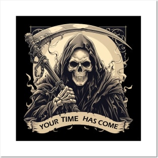 your time has come Posters and Art